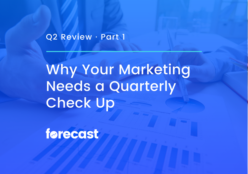 Why Your Marketing Needs a Quarterly Check Up