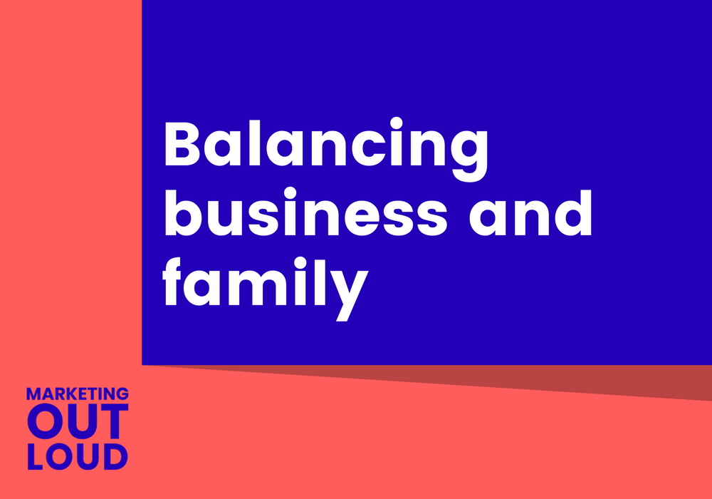 Balancing business and family