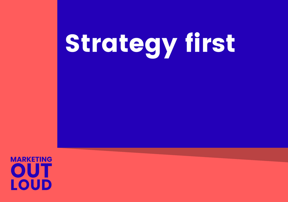 Strategy first