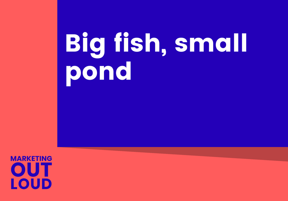 Big fish, small pond